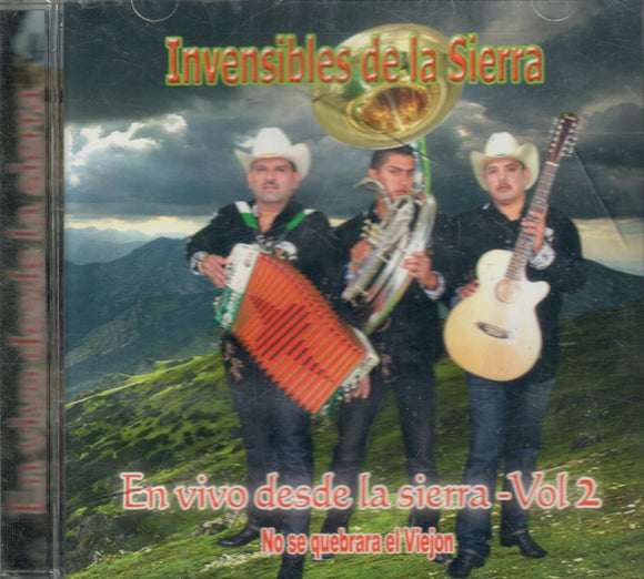 Invensibles De La Sierra (CD Vol#2 No Se Quebrara El Viejon) IVRCD-101 Ob