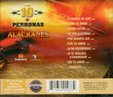 Alacranes Musical (CD Las 10 Mas Perronas De Alacranes) CAMP-10334 OB