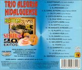 Alegria Hidalguense Trio (CD Vol#1 20 Exitos) CD-362