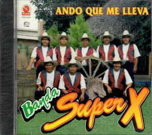 Super X, Banda (CD Ando Que Me Lleva) CDE-2022 OB N/AZ