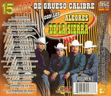 Alegres De La Sierra (CD 15 Exitos De Grueso Calibre) CDGC-737 OB