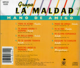 Maldad, Grupo La (CD Mano De Amigo) MPCD-5330 Ch