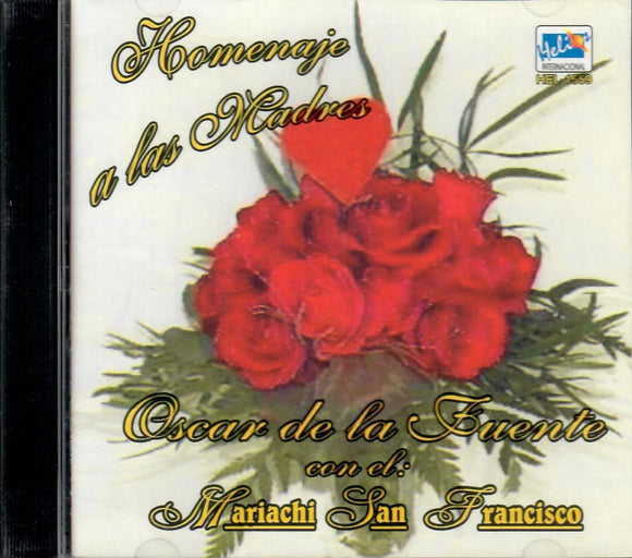 Oscar de La Fuente (CD Homenaje A Las Madres, Con Mariachi) HEL-1559 CH
