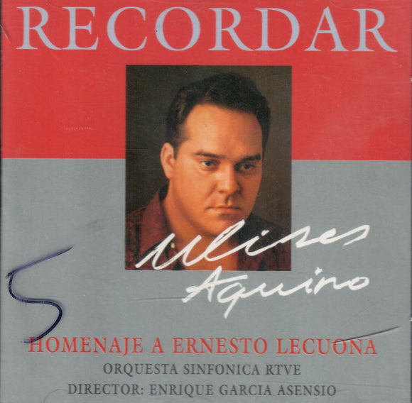 Ulises Aquino (CD Recordar, Homenaje A Ernesto Lecuona) RTVE-50746 N/AZ