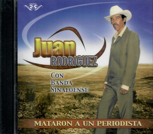 Juan Rodriguez (CD Mataron A Un Periodista) CAN-706 CH