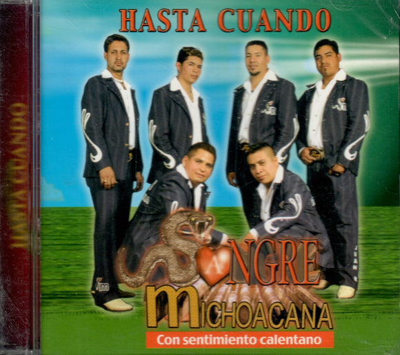 Sangre Michoacana (CD Hasta Cuando) SANG-70267 OB