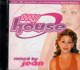 MY HOUSE (CD MIXED BY JEAN) Dance Network