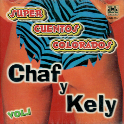 Chaf y Kely (CD Vol#1 Super Cuentos Colorados) CDM-997