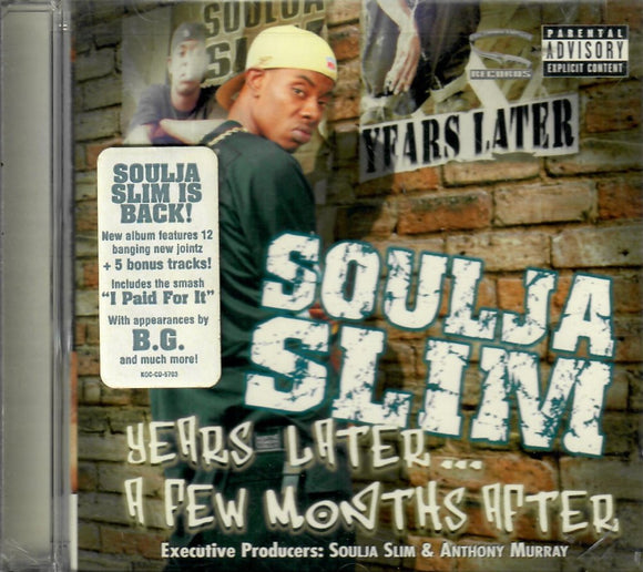 Soulja Slim (CD Years Later...A Few Months After) KOC-5703