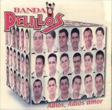 Pelillos Banda (CD Adios, adios amor) 602498194249