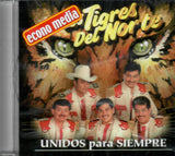 Tigres Del Norte (CD Unidos Para Siempre) TFM-3421