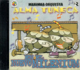Alma Tuneca (CD En El Nuevo Milenium) MACD-2967 OB
