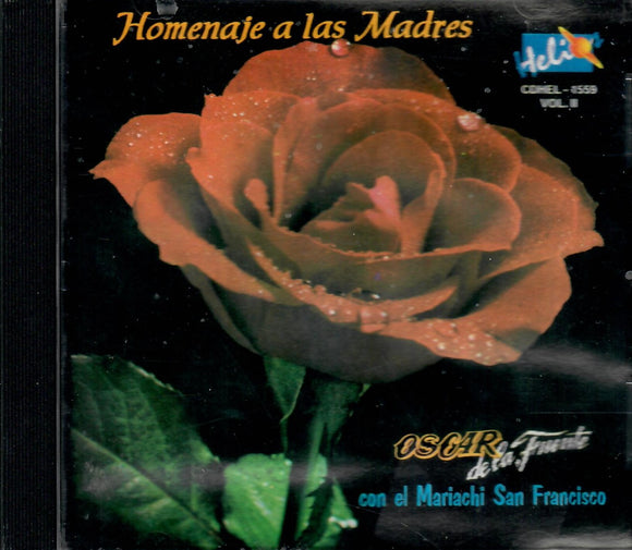 Oscar De La Fuente (CD Vol#2 Homenaje A Las Madres) Hel-1559 OB N/AZ