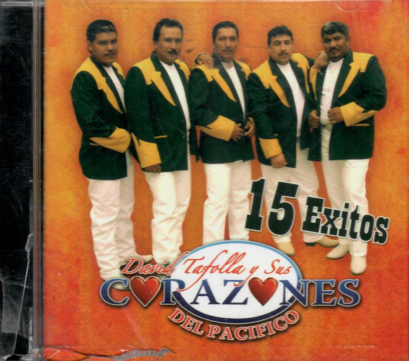 David Tafolla y Sus Corazones del Pacifico (CD 15 Exitos) UNIVI-10594 OB N/AZ