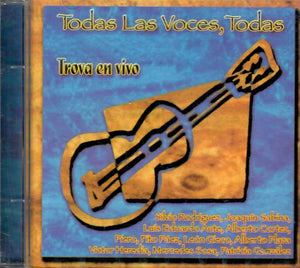 Todas Las Voces, Todas (CD Trova En Vivo, Varios Artistas) LUDELL-9101