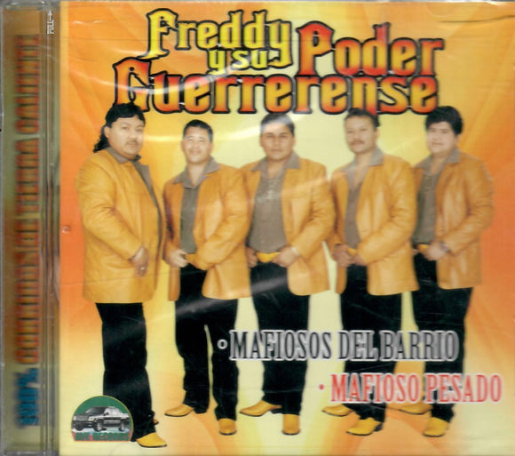 Freddy y su Poder Guerrerense (CD Mafioso Pesado) AR-009 OB