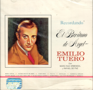 EMILIO TUERO "El Baritono De Argel" (CD Recordando) 743217220921