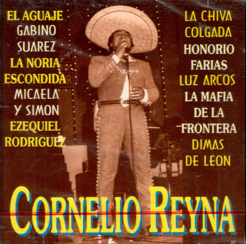 Cornelio Reyna (CD El aguaje) CDN-13570 n/az