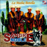 Sangre Noble (CD La Media Botella) Cdrm-090