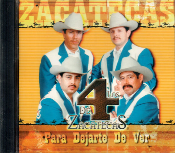 4 De Zacatecas (CD Para Dejarte De Ver) DLMUS-9201 OB