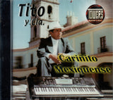 Tito Y Cia. (CD Carinito Mexiquense) CDTM 7211 OB N/AZ