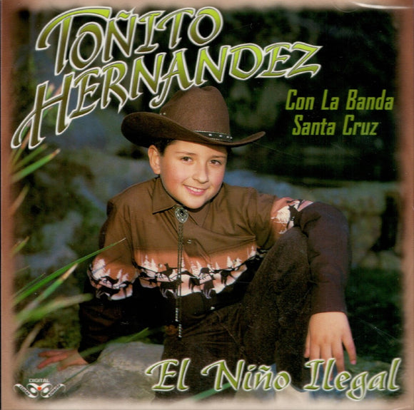 Tonito Hernandez (CD El Nino Ilegal, y Banda Santa Cruz) CAN-683 CH