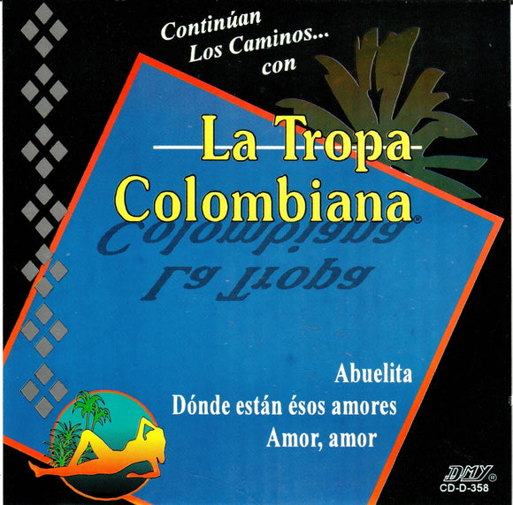 Tropa Colombiana (CD Continuan Los Caminos Con...) CDD-358 OB N/AZ