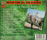 Martin "El Fugitivo" (CD Corrido De Francisco Zamora) AJRCD-188