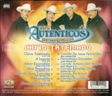 Autenticos De Durango (CD Chivo Tatemado) Nrcd-002