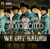 Sin Miedo, El Compa Gera y su (CD We Got Raided) LGN