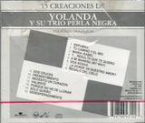 Yolanda Y Su Trio Perla Negra (CD 15 Creaciones de:) CAMDEN-64312 N/AZ O