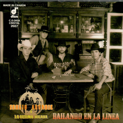 Sergio Abundis y La Ultima Jugada (CD Bailando en La Linea) Disa-2027