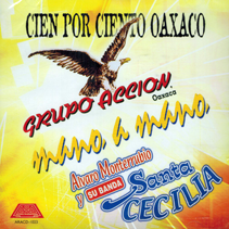 Accion Oaxaca / Alvaro Monterrubio (CD Mano a Mano 100% Oaxaco) Aracd-1023 OB