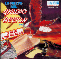 Accion Oaxaca  (CD Te Reto A Que Me Dejes)CDAEZ-783