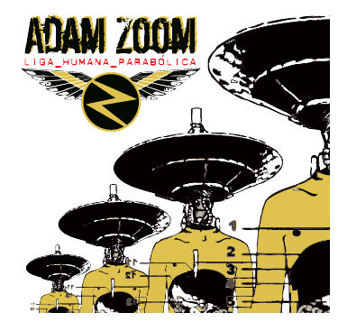 Adam Zoom (CD Liga Humana Parabolica) UNIV-345788 N/AZ