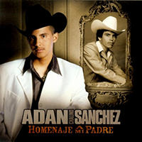 Adan Sanchez (CD Homenaje A Mi Padre) Sony-84896