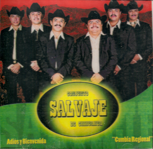 Salvajes de Chihuahua (CD Adios y Bienvenida)