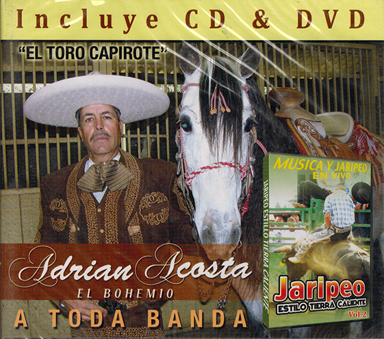 Adrian Acosta (El Toro Capirote CD+DVD Jaripeo) VRCD-959