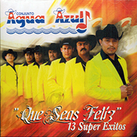 Agua Azul (CD Que Seas Feliz 13 Super Exitos) ACE-2090 OB