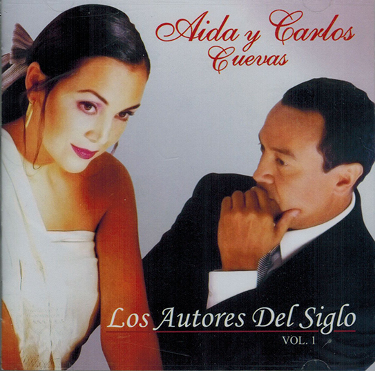 Aida Y Carlos Cuevas (CD Los Autores Del Siglo Volumen 1) IM-540559
