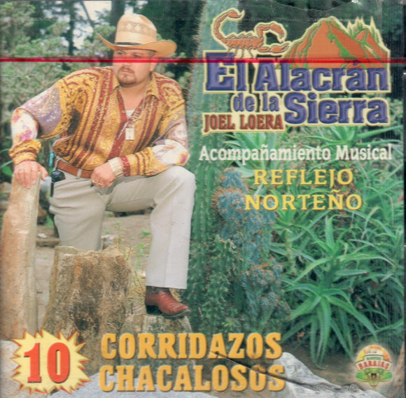 Alacran de La Siera (CD 10 Corridazos Chacalosos) DB-014