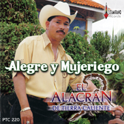 Alacran De Tierra Caliente (CD Alegre Y Mujeriego) PROD-220
