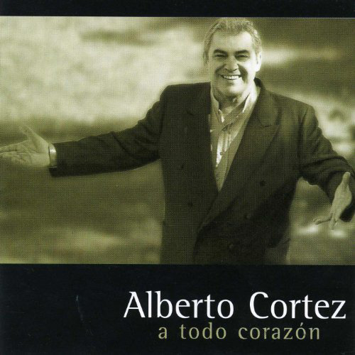Alberto Cortez (CD A Todo Corazon) Univ-533527