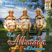 Trio Alborada Hidalguense (CD Entre Lujos Y Placeres) Cdlh-024