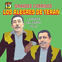 Alegres de Teran (CD 15 Grandes Corridos) CDFM-2118