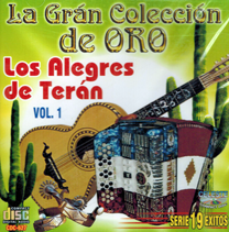 Alegres De Teran (CD la Gran Coleccion De Oro Volumen 1) Celest-627