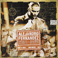 Alejandro Fernandez (CD Mexico Madrid En Directo Y Sin Escalas) Sony-674714