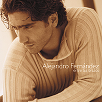 Alejandro Fernandez (CD Entre tus Brazos) Sony-83812