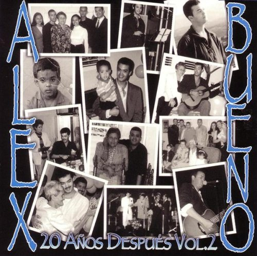 Alex Bueno (CD 20 Anos Despues Volumen 2) Sony-93425 N/AZ