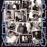 Alex Bueno (CD 20 Años Despues Vol#2) Sony-93425 N/AZ